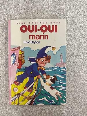 Image du vendeur pour Oui-oui marin mis en vente par Dmons et Merveilles