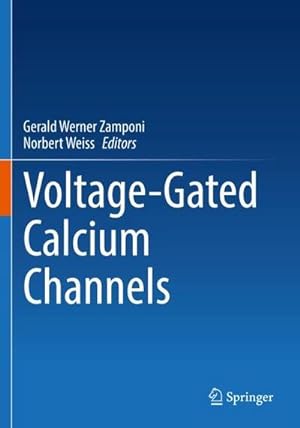 Bild des Verkufers fr Voltage-Gated Calcium Channels zum Verkauf von AHA-BUCH GmbH