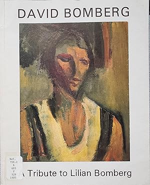 Imagen del vendedor de David Bomberg: A Tribute to Lilian Bomberg a la venta por L. Lam Books