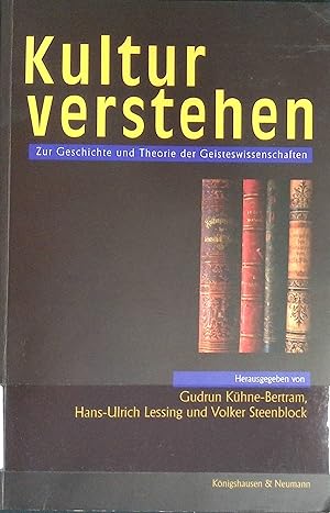 Bild des Verkufers fr Kultur verstehen : zur Geschichte und Theorie der Geisteswissenschaften. zum Verkauf von books4less (Versandantiquariat Petra Gros GmbH & Co. KG)