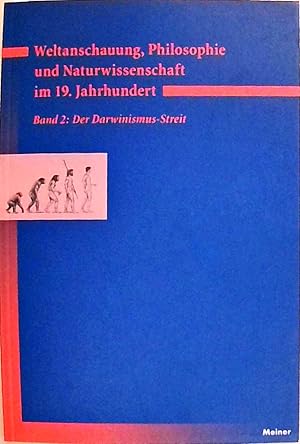 Seller image for Weltanschauung, Philosophie und Naturwissenschaft im 19. Jahrhundert. Band 2: Der Darwinismus-Streit for sale by Berliner Bchertisch eG