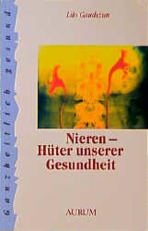 Bild des Verkäufers für Nieren - Hüter unserer Gesundheit zum Verkauf von Berliner Büchertisch eG
