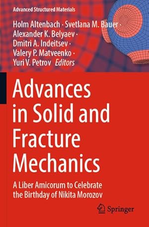 Imagen del vendedor de Advances in Solid and Fracture Mechanics a la venta por BuchWeltWeit Ludwig Meier e.K.