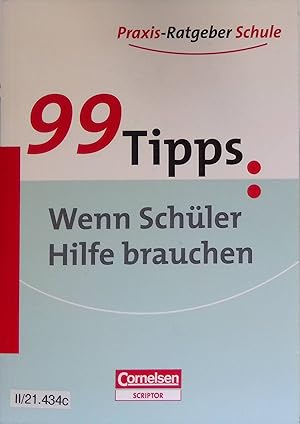 Seller image for Wenn Schler Hilfe brauchen. 99 Tipps : Praxis-Ratgeber Schule for sale by books4less (Versandantiquariat Petra Gros GmbH & Co. KG)