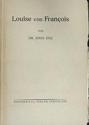 Image du vendeur pour Louise von Francois. mis en vente par books4less (Versandantiquariat Petra Gros GmbH & Co. KG)