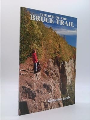 Seller image for The Best of the Bruce Trail for sale by ThriftBooksVintage