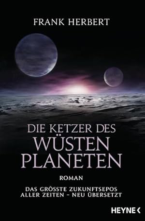 Bild des Verkufers fr Die Ketzer des Wstenplaneten zum Verkauf von BuchWeltWeit Ludwig Meier e.K.