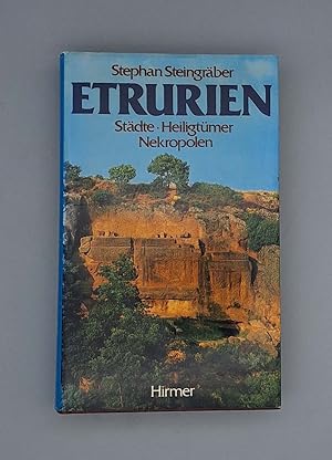 Bild des Verkufers fr Etrurien; Stdte - Heiligtme - Nekropolen; zum Verkauf von Schtze & Co.