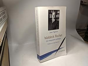 WALDECK ROCHER UNE BIOGRAPHIE POITIQUE