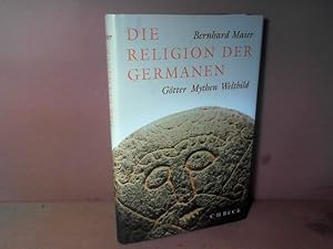 Bild des Verkufers fr Die Religion der Germanen. Gtter, Mythen, Weltbild. zum Verkauf von Antiquariat Deinbacher