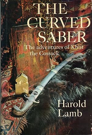 THE CURVED SABER: THE ADVENTURES OF KHLIT THE COSSACK