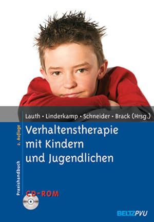 Bild des Verkufers fr Verhaltenstherapie mit Kindern und Jugendlichen: Praxishandbuch. Mit CD-ROM zum Verkauf von Studibuch