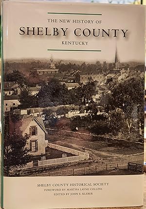Immagine del venditore per The New History of Shelby County venduto da The Book House, Inc.  - St. Louis