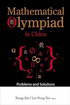 Image du vendeur pour Mathematical Olympiad In China: Problems And Solutions mis en vente par moluna