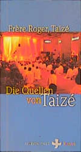Image du vendeur pour Die Quellen von Taize mis en vente par Studibuch