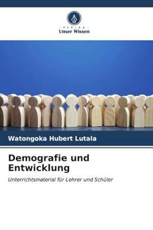 Image du vendeur pour Demografie und Entwicklung : Unterrichtsmaterial fr Lehrer und Schler mis en vente par AHA-BUCH GmbH