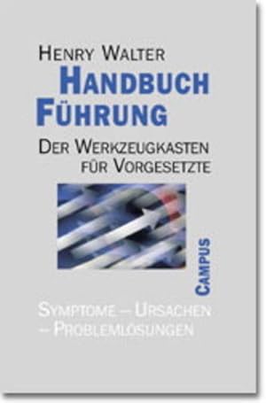 Seller image for Handbuch Fhrung: Der Werkzeugkasten fr Vorgesetzte for sale by Studibuch