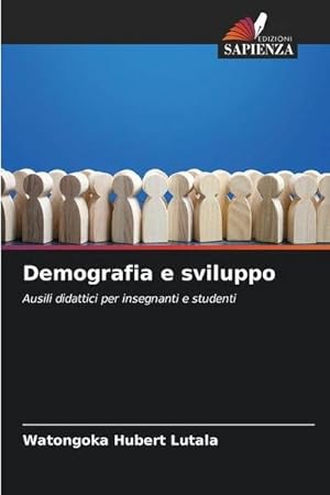 Image du vendeur pour Demografia e sviluppo : Ausili didattici per insegnanti e studenti mis en vente par AHA-BUCH GmbH