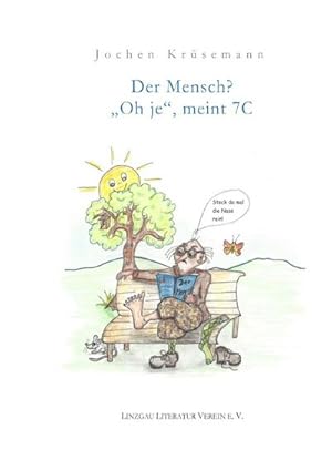 Seller image for Der Mensch? Oh je, meint 7C for sale by Smartbuy