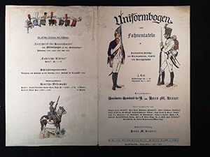 Uniformbogen und Fahnentafeln: Fortlaufende Beiträge zur Uniformenkunde, Taktik und Heeresgeschic...