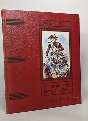 Seller image for Le tambour du royal-auvergne for sale by crealivres