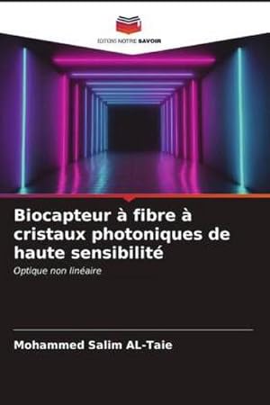 Image du vendeur pour Biocapteur  fibre  cristaux photoniques de haute sensibilit mis en vente par BuchWeltWeit Ludwig Meier e.K.