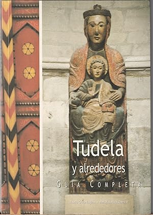 Seller image for Tudela y alrededores: gua completa for sale by BuchSigel