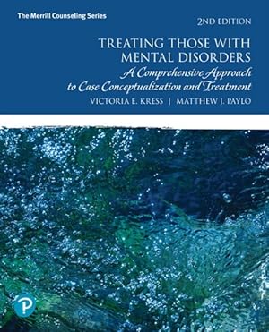 Immagine del venditore per Treating Those With Mental Disorders : A Comprehensive Approach to Case Conceptualization and Treatment venduto da GreatBookPricesUK