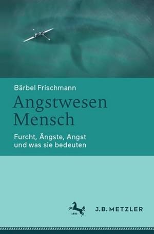 Imagen del vendedor de Angstwesen Mensch a la venta por Rheinberg-Buch Andreas Meier eK