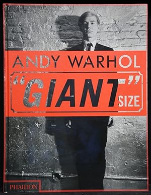 Andy Warhol. "Giant size". Photo Edited by Steven Bluttal with an introduction by Dave Hickey.