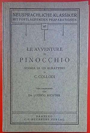 Immagine del venditore per La avventure di Pinocchio - Storia di un burattino di C. Collodi. Neusprachliche Klassiker mit fortlaufenden Prparationen Band 67. venduto da biblion2