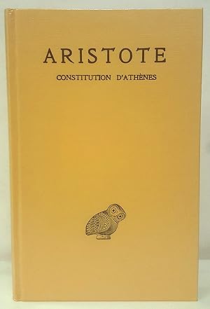 Constitution d'Athènes. Texte établi et traduit par Georges Mathieu et Bernard Haussoullier.