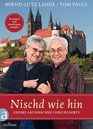 Seller image for Nischd wie hin : unsere schsischen Lieblingsorte. Mit Fotografien von Amac Garbe und Gaby Waldek; Zeichnungen von Ulrich Forchner; for sale by nika-books, art & crafts GbR