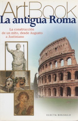 Bild des Verkufers fr La antigua Roma . zum Verkauf von Librera Astarloa