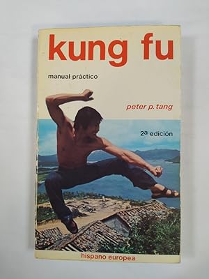Imagen del vendedor de Kung Fu. Manual Practico. a la venta por TraperaDeKlaus
