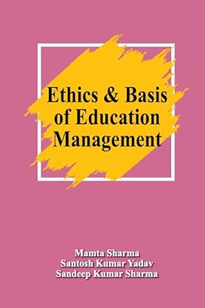 Seller image for Ethics and Basis of Education Management for sale by Vedams eBooks (P) Ltd