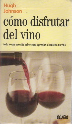 Imagen del vendedor de Cómo disfrutar del vino . a la venta por Librería Astarloa