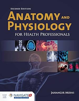 Bild des Verkufers fr Anatomy and Physiology for Health Professionals zum Verkauf von WeBuyBooks