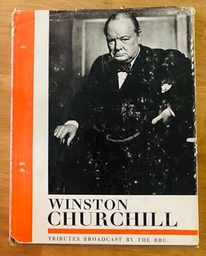Seller image for WINSTON CHURCHILL MEMORIES AND TRIBUTES BROADCAST BY THE BBC for sale by Happyfish Books