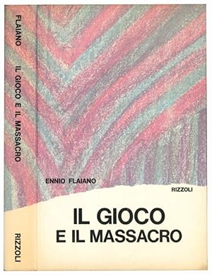 Seller image for Il gioco e il massacro. for sale by Libreria Alberto Govi di F. Govi Sas