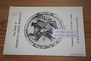 Imagen del vendedor de The Study of Medieval Greek Romance. A Reassessment of Recent Work. a la venta por Antiquariat An der Vikarie