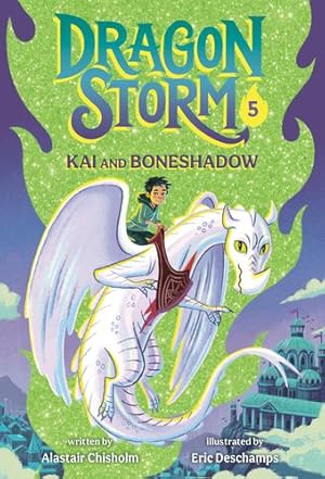 Seller image for Dragon Storm #5: Kai and Boneshadow by Chisholm, Alastair [Paperback ] for sale by booksXpress