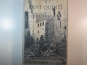 Imagen del vendedor de SANT QUINT DE MEDIONA. EVOLUCI SOCIOCONOMICA I CULTURAL D'UNA VILA DE L'ALT PENEDS. a la venta por Costa LLibreter