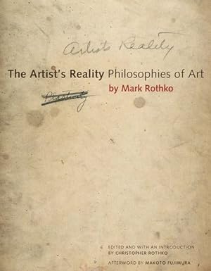 Imagen del vendedor de The Artist's Reality: Philosophies of Art by Rothko, Mark [Paperback ] a la venta por booksXpress