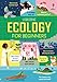 Bild des Verkufers fr Ecology for Beginners [Hardcover ] zum Verkauf von booksXpress
