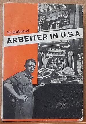 Arbeiter in U.S.A. (Vorwort Dr. Ernst Michel; Überztragung Dr. Hans Kauders)