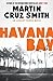 Seller image for Havana Bay (Arkady Renko) [Soft Cover ] for sale by booksXpress