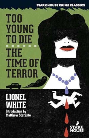Image du vendeur pour Too Young to Die / The Time of Terror mis en vente par GreatBookPricesUK
