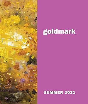 Seller image for Goldmark Magazine 21: Summer 2021 for sale by Goldmark Gallery