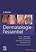 Seller image for Dermatologie : l'essentiel [FRENCH LANGUAGE - Soft Cover ] for sale by booksXpress